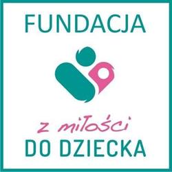 Fundacja Z Miłości Do Dziecka