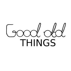 Good Old Things