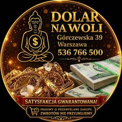 DOLAR NA WOLI SKUP ZŁOTA GÓRCZEWSKA 39 WARSZAWA