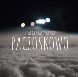 STACJA NARCIARSKA PACZOSKOWO