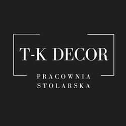 Pracownia Stolarska "TK-DECOR" Tomasz Kilanowski