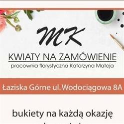 MK- Kwiaty na zamówienie. Pracownia florystyczna Katarzyna Mateja