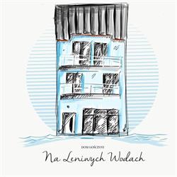 Dom gościnny "Na Leniwych Wodach"