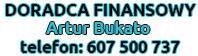 Artur Bukato - Doradca Finansowy - Kredyt Kielce - Kredyt Hipoteczny Kielce