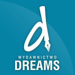 Dreams. Wydawnictwo. Miś - Nowak L.
