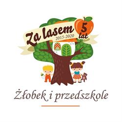 Żłobek i Przedszkole "Za Lasem"