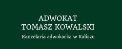 Kowalski Tomasz Kancelaria Adwokacka Kalisz Adwokat
