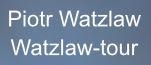 Piotr Watzlaw Watzlaw-tour