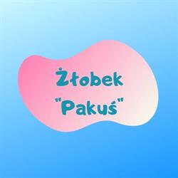 Przedszkole i Żłobek "Pakuś"