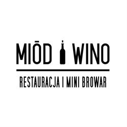 Restauracja Miód i Wino & Browar Rzemieślniczy