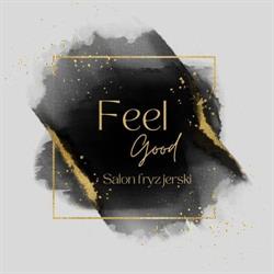 Salon fryzjersko-kosmetyczny FEEL GOOD