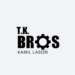 T.K. BROS