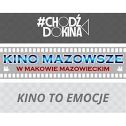 Kino Mazowsze w Makowie Mazowieckim