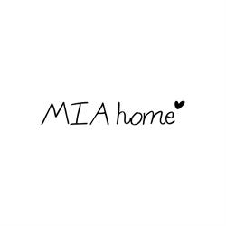 MIA home passion
