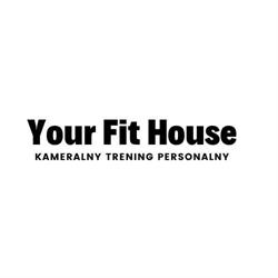 Your Fit House - Kameralny Trening Personalny