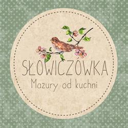 Słowiczówka - Mazury od kuchni
