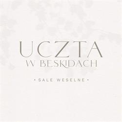 Uczta w Beskidach Wyjątkowe Sale Weselne