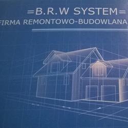 FIRMA REMONTOWO BUDOWLANA B R W SYSTEM MATEUSZ SIBIK