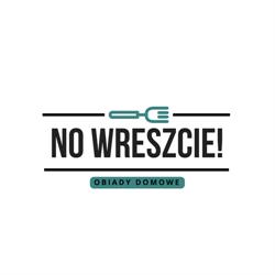 NO Wreszcie
