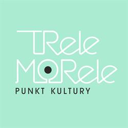 TreleMorele Punkt Kultury
