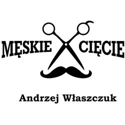 Fryzjer Męskie Cięcie - Andrzej Właszczuk
