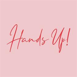 HANDS UP