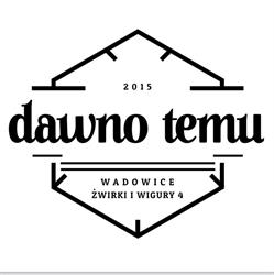 Dawno Temu