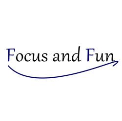 Focus and Fun