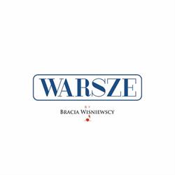 Warsze by Bracia Wiśniewscy