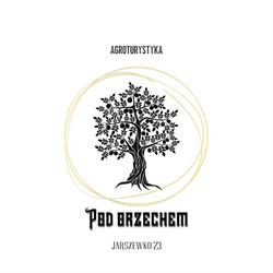 Agroturystyka 'Pod Orzechem' Jarszewko -woj. zachodniopomorskie