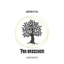 Agroturystyka 'Pod Orzechem' Jarszewko -woj. zachodniopomorskie