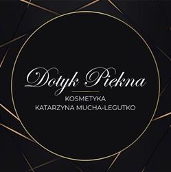 Dotyk Piękna- kosmetyka Katarzyna Mucha-Legutko