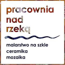 Pracownia nad rzeką - warsztaty i wnętrza
