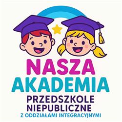 Przedszkole Niepubliczne "Nasza Akademia"