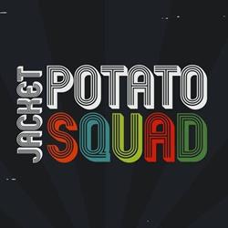 Jacket potato squad