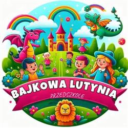 Przedszkole Bajkowa Lutynia z oddziałami integracyjnymi.