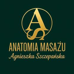 Anatomia Masażu Agnieszka Szczepańska Centrum Fizjoterapii i Masażu