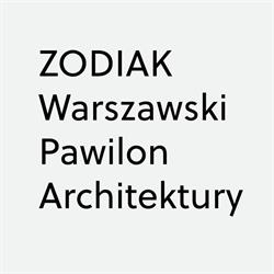 ZODIAK Warszawski Pawilon Architektury