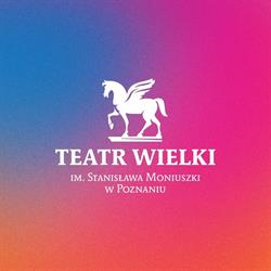 Teatr Wielki im. Stanisława Moniuszki w Poznaniu