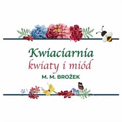 Kwiaciarnia Kwiaty i Miód M. M Brożek