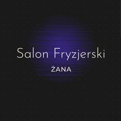 Salon Fryzjerski "ZANA"