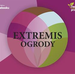Extremis Ogrody