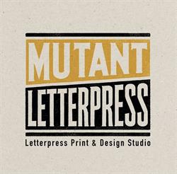 Mutant Letterpress