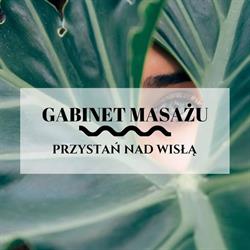 Gabinet Masażu Przystań nad Wisłą