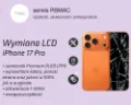 Wymiana ekranu iPhone 17 Pro