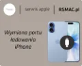 Wymiana portu ładowania iPhone