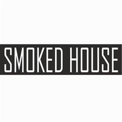 SMOKED HOUSE