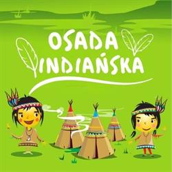 Osada Indiańska - Noclegi w tipi, Imprezy firmowe, Quady, Gastronomia, Dmuchańce