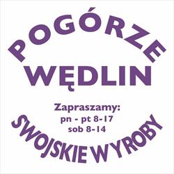 Pogórze Wędlin Swojskie Wyroby