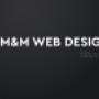 M&M WEB DESIGN